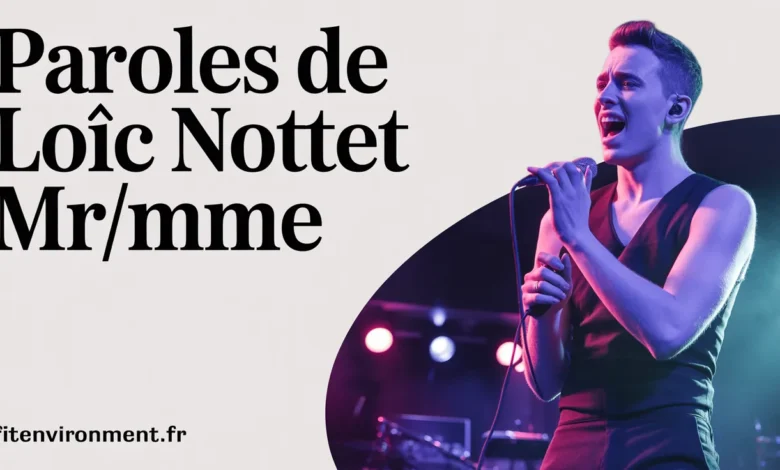 Paroles de Loïc Nottet Mr/Mme