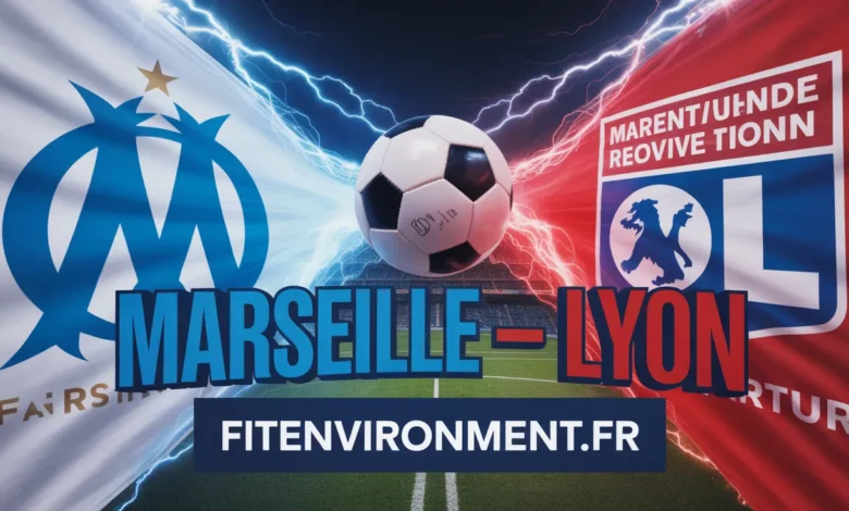 Marseille – Lyon